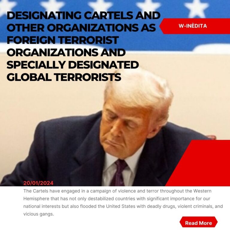 DESIGNATING CARTELS AND OTHER ORGANIZATIONS AS FOREIGN TERRORIST ORGANIZATIONS AND SPECIALLY DESIGNATED GLOBAL TERRORISTS