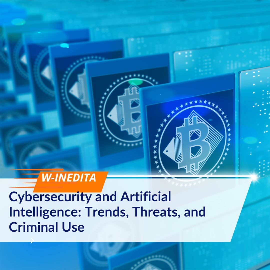 Cybersecurity and Artificial Intelligence: Trends, Threats, and Criminal Use